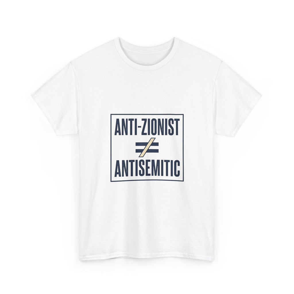 T-Shirt — "Anti-Zionist ≠ Antisemitic" Statement Tee